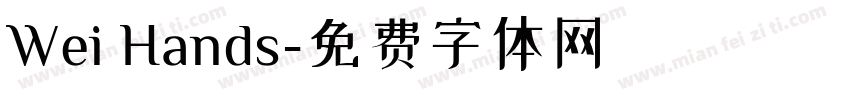 Wei Hands字体转换